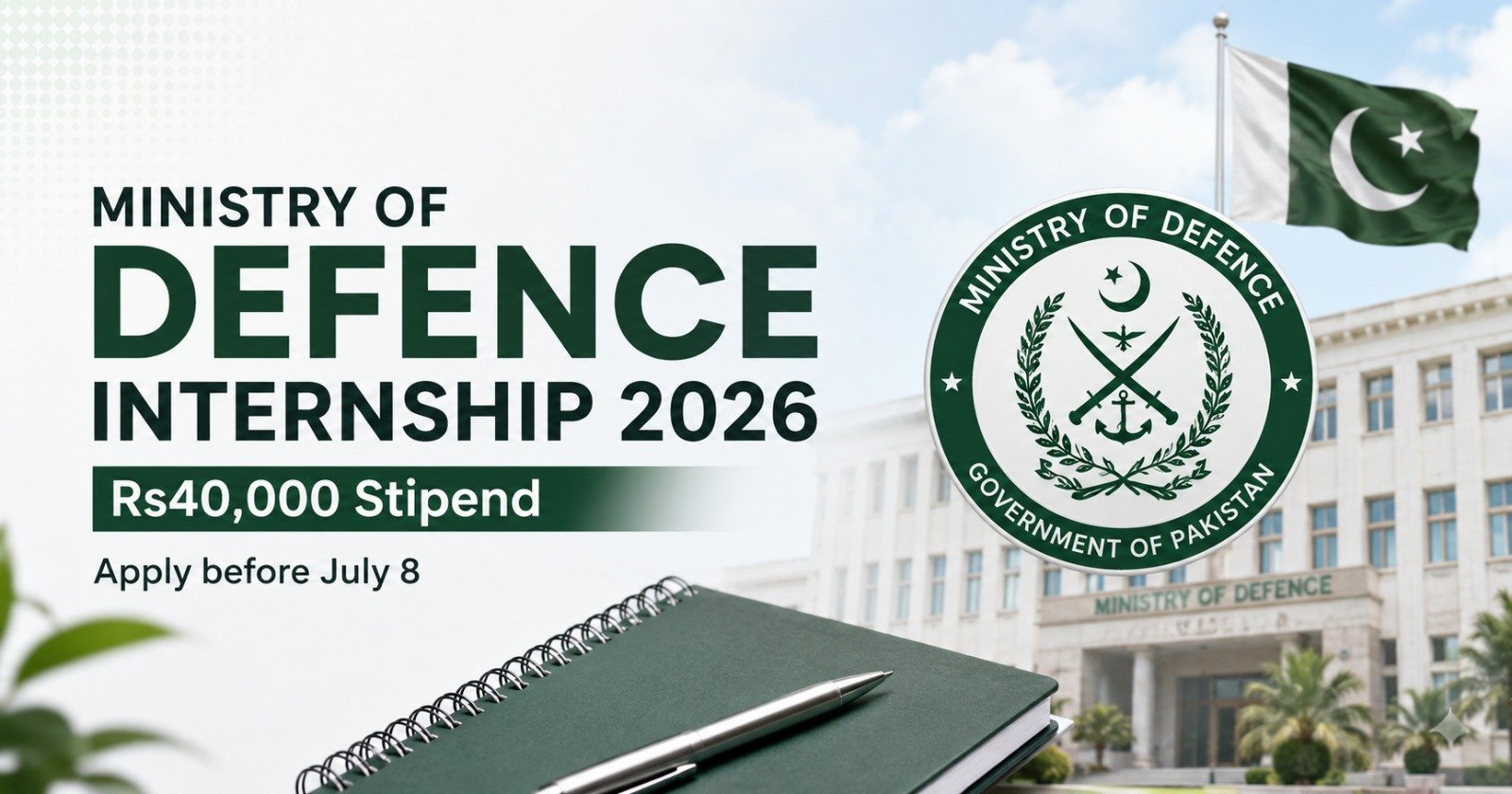 Ministry of Defence Internship 2026 - Rs40,000 Stipend, Apply before July 8