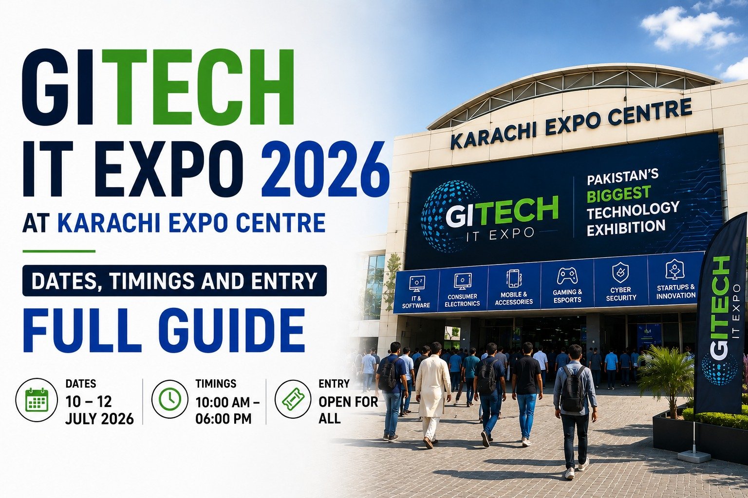 GITECH IT EXPO 2026 at Karachi Expo Centre: Dates, Timings and Entry Full Guide